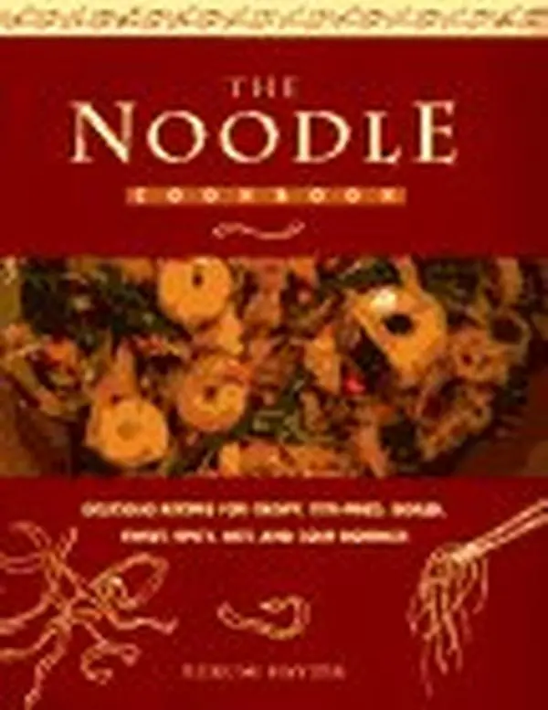 USED-The Noodle Cook Book : Delicious Recipes for Crispy, Stir-Fried, Boiled, Sweet, Spicy, Hot and Cold Noodles by Kunumi Hayter (Hardcover)