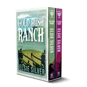 Gold Rush Ranch Series Boxed Set, Books 3-4: Front Runner and a False Start -- Elsie Silver - Paperback