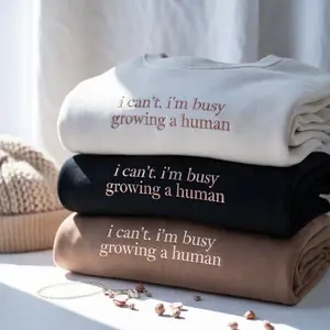 EMBROIDERED I Can't I'm Busy Growing A Human Sweatshirt, Funny Pregnancy Sweatshirt, Funny Mom, Baby Announcement Bodysuit, Maternity Sweatshirt