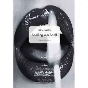 Spelling is a Spell: 30 Day Law of Attraction Scripting Journal to Manifest Your Desires. (Spelling is a Spell: Law of Attraction Scripting Journals to Manifest Your Desires) Paperback – September 28, 2021