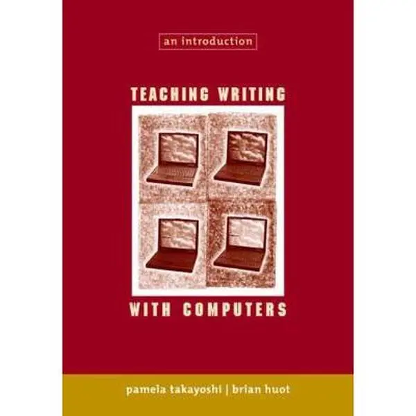 USED-Teaching Writing with Computers: An Introduction by Pamela Takayoshi (Paperback)