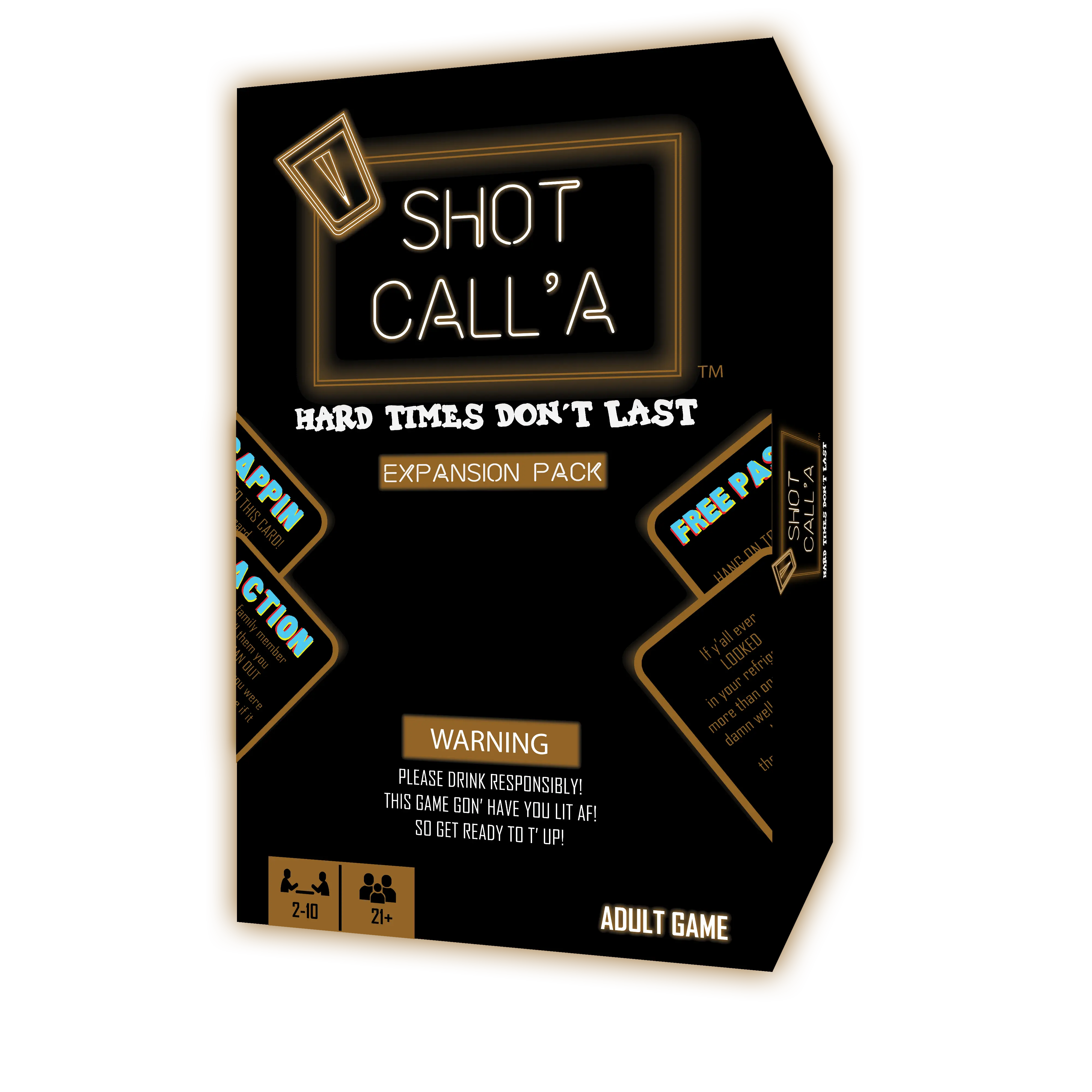 Shot Call'a - Hard Times Don't Last - Expansion Pack - 40 Cards Including Experience, Action, Misery, Capping Cards - 18+ Recommended, Drinking Card Game
