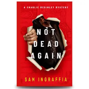 Not Dead Again: A Charlie McGinley Mystery - A Dark, Comedic, New Mexico Whodunit (Humorous Amateur Sleuth Noir Crime Thrillers) Paperback   - Book