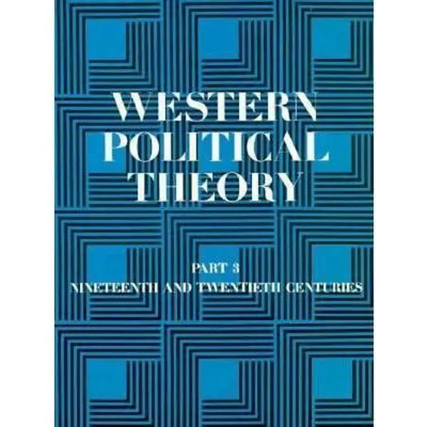 USED-Western Political Theory from Its Origins to the Present 19th and 20th Centuries by Lee C. McDonald (Paperback)