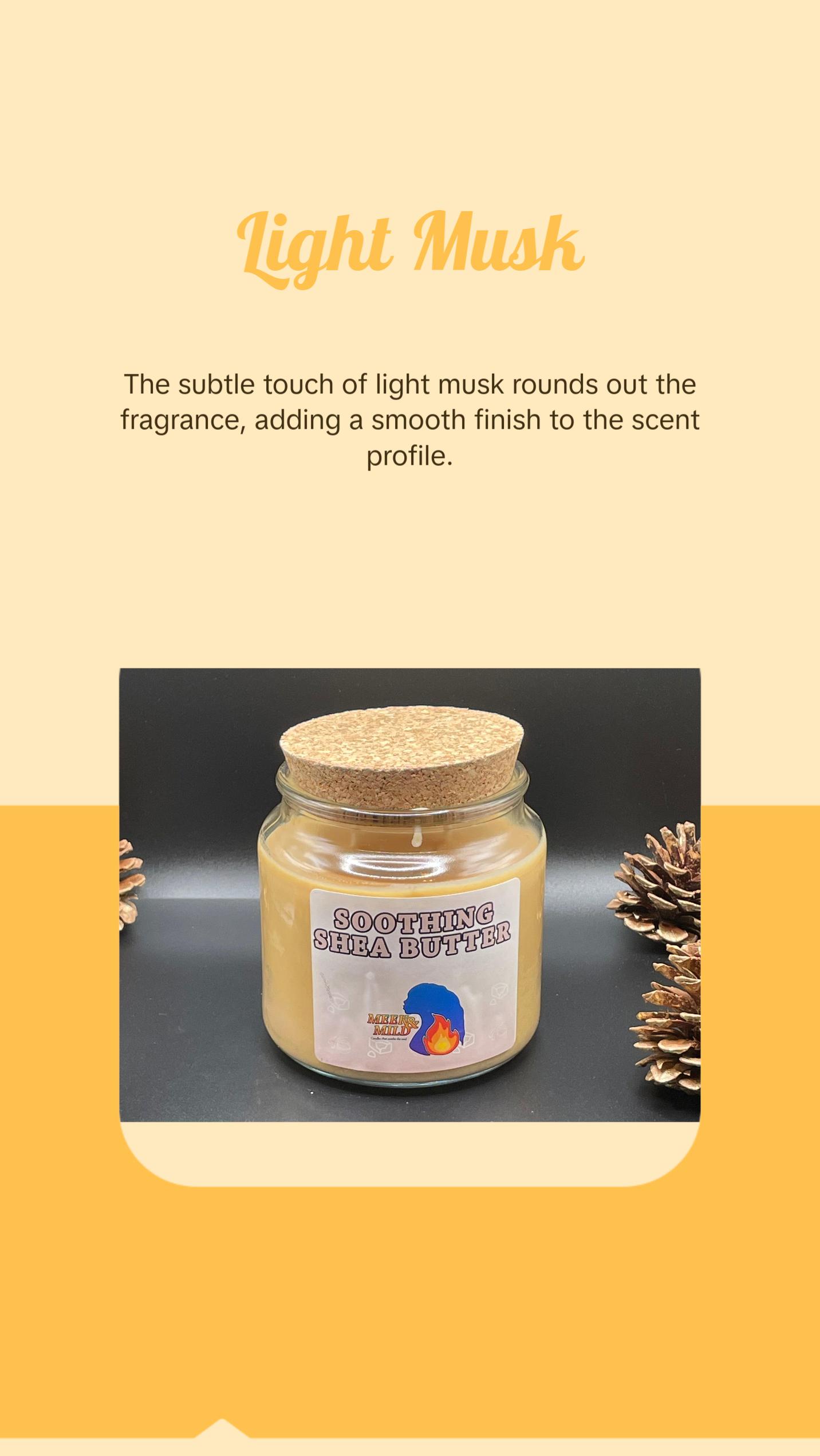 Soothing Shea Butter (Meek & Mild Candles #candlesthatsoothethesoul)