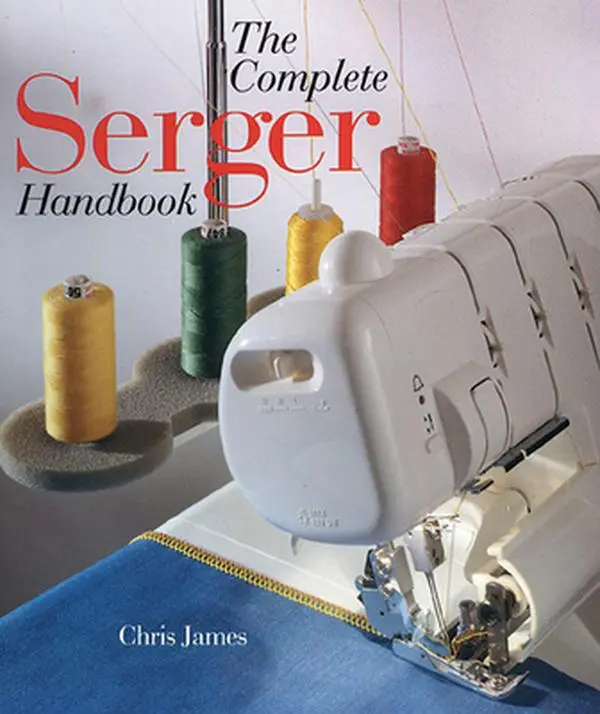 USED Book - The Complete Serger Handbook by James, Chris (Paperback) - english