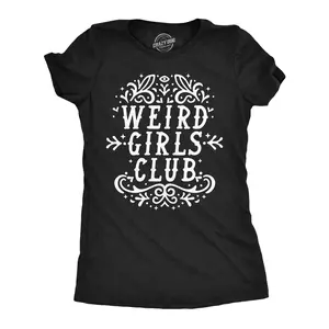 Womens Funny T Shirts Weird Girls Club Sarcastic Graphic Novelty Tee for Ladies Funny Womens T Shirts Cute Vintage Fashion Casual Ladies T-Shirt Gift Funny Sarcastic Top Women's Novelty Tees Black -