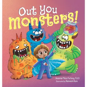 Out You Monsters!: A Children's Picture Book About Facing Fear for Kids Ages 4-8 Hardcover – October 29, 2024