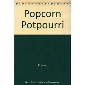 USED-Popcorn Potpourri by Kusche (Unknown)