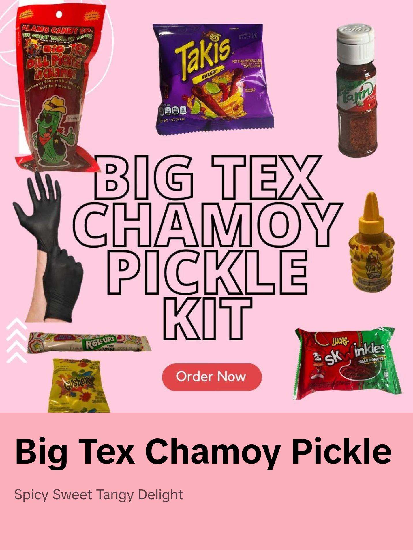 Big Tex Chamoy Pickle Kit with Baby Tajin, Lucas Gusano, Skwinkles, Gushers, Fruit Roll Up, and Takis