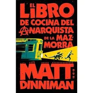 USED-El Libro de Cocina del Anarquista de la Mazmorra (Carl El Mazmorrero 3) / The Dungeon Anarchist's Cookbook by Dinniman, Matt (Paperback)