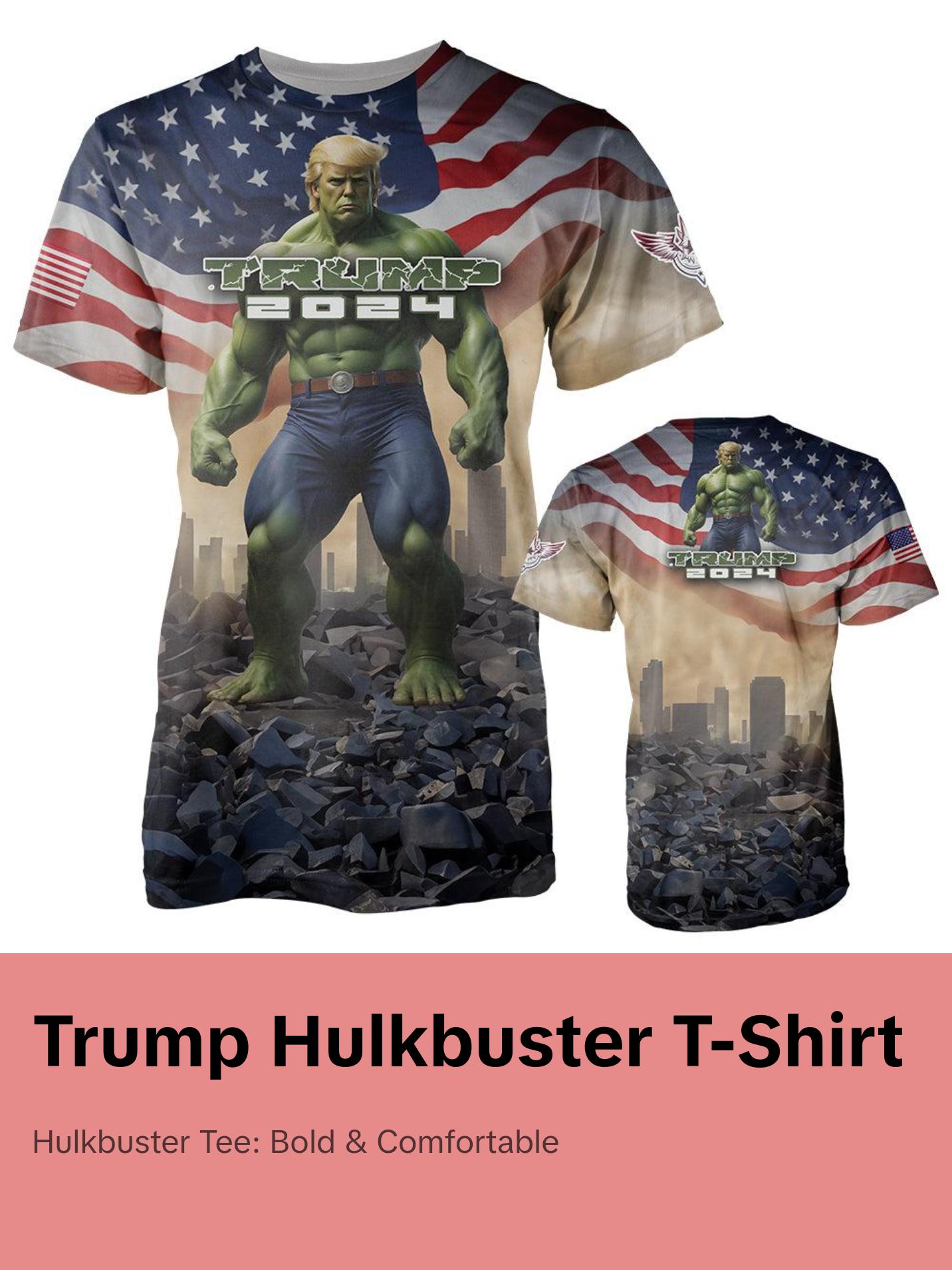 Trump Hulkbuster Shirt