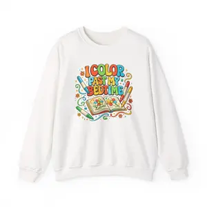 I Color Past My Bedtime Colorist Sweatshirt | Coloring Book Illustration Crewneck