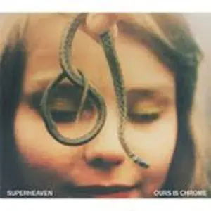 Superheaven - Ours Is Chrome  [COMPACT DISC - CD]