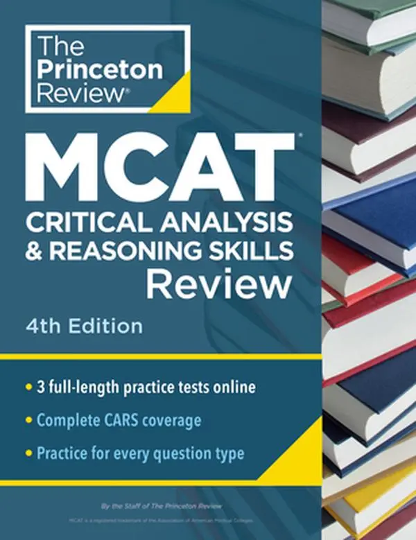 Princeton Review MCAT Critical Analysis and Reasoning Skills Review, 4th Edition: Complete Cars Content Prep + Practice Tests -- The Princeton Review, Paperback