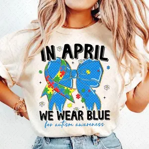 In April We Wear Blue T-Shirt & Sweatshirt, Autism Coquette T-Shirt & Sweatshirt, Autism Awareness T-Shirt & Sweatshirt, Accept Love Understand T-Shirt & Sweatshirt, Brushstroke Autism T-Shirt & Sweatshirt