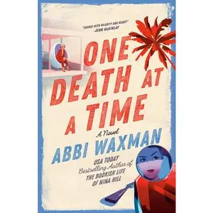 One Death at a Time -- Abbi Waxman, Paperback