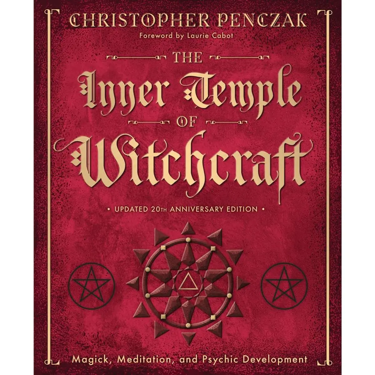 The Inner Temple of Witchcraft: Magick, Meditation and Psychic Development (Christopher Penczak's Temple of Witchcraft Series, 1) Paperback – Illustrated, November 8, 2002