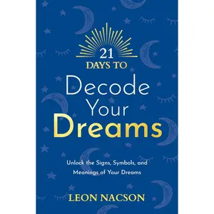 21 Days to Decode Your Dreams
