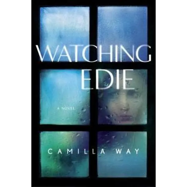 USED-Watching Edie by Way, Camilla (Hardcover)