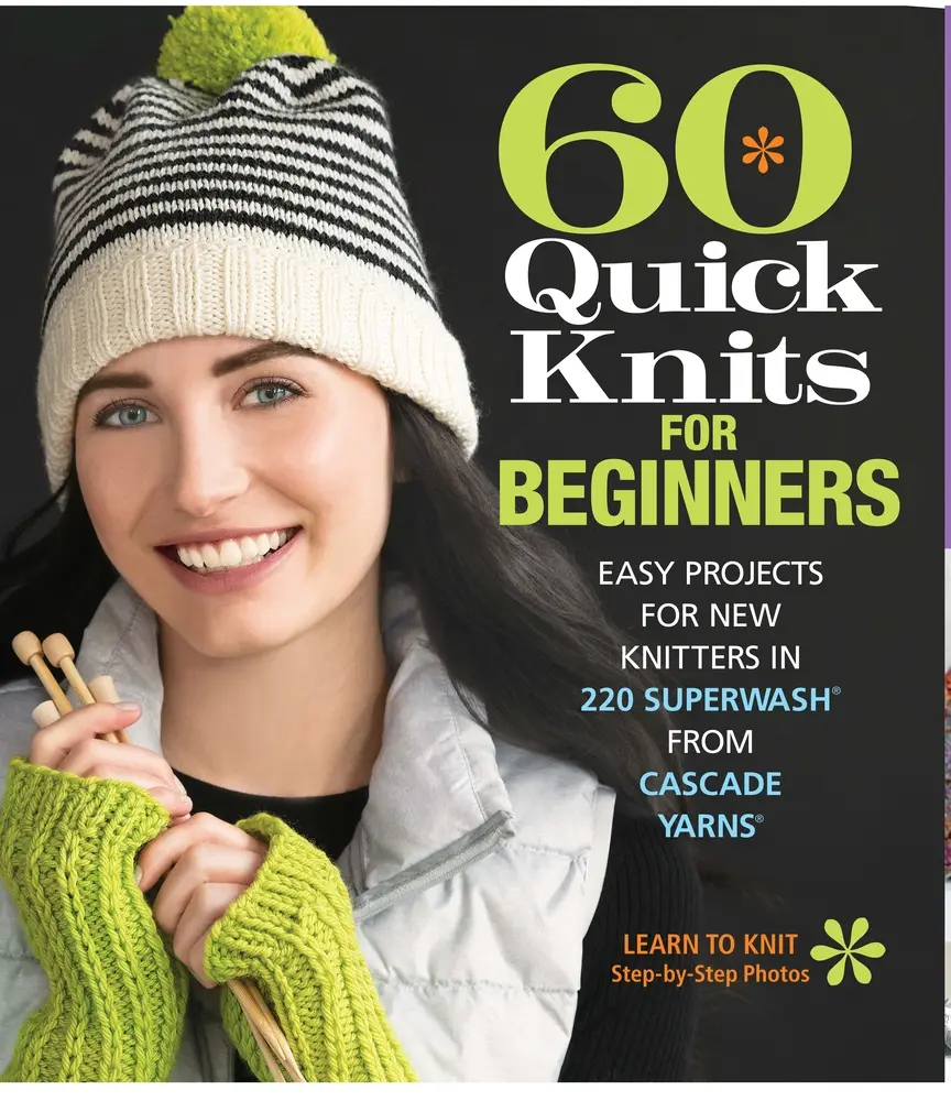 Used Paperback Book - 60 Quick Knits for Beginners: Beginners Guide with Knitwear Tutorials, Easy Projects Using Cascade Yarns 220 Superwash (English)