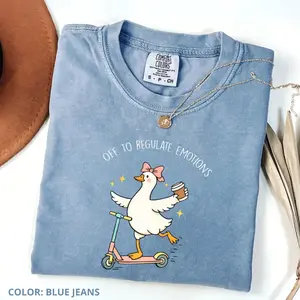 Comfort Colors Off To Regulate Emotions Shirt, Silly Goose Graphic Tee, Mental Health Support T-shirt, Teacher Therapist Gift