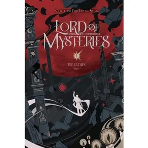 Lord of Mysteries, Vol. 1: The Clown, Part I -- Cuttlefish That Loves Diving, Paperback