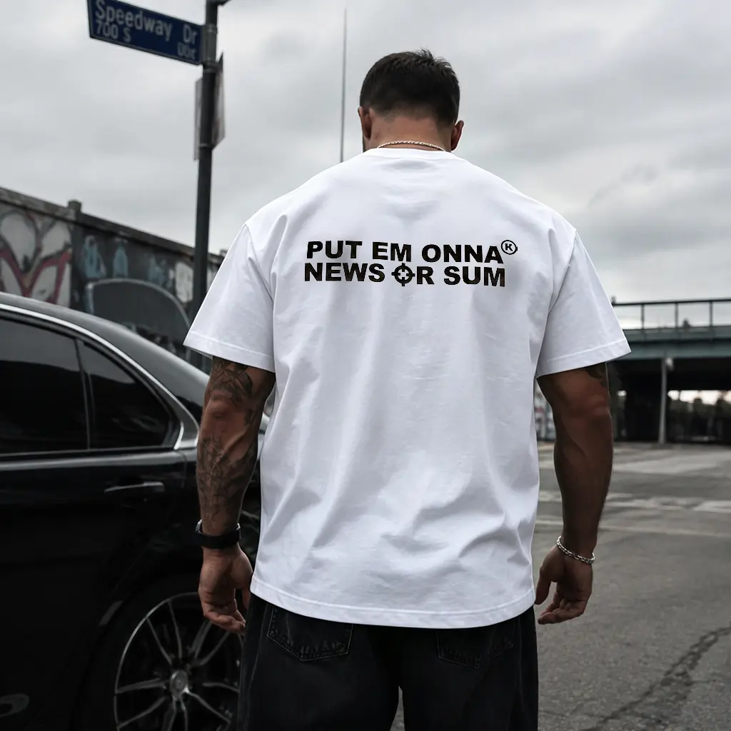 Short Sleeve Cotton T Shirt For Men Street Style Back Text Graphic Put Em Onna News Or Sum Statement Top Breathable Material For Travel Casual Party City Hangout Suitable As Unique Meaningful Gift For Trend Driven Young Men