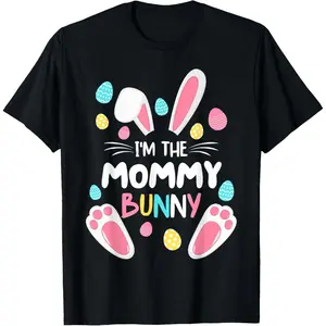 100% cotton Unisex I'm The Mommy Bunny Matching Family Easter Party 2026 T-Shirt