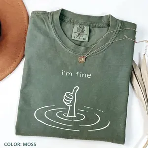 Comfort Colors I'm Fine TShirt, Sarcastic Humor T-Shirt, Mental Health TShirt, Funny Therapy Gift, Therapy T-Shirt, Drowning Tee, Gift for Her