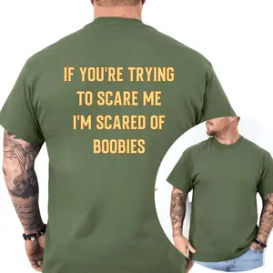 I'm Scare Of Boobies T-Shirt, Mens Shirts Funny, Humor Graphics Tee, Funny Adult Graphics Shirt, Men's Gifts, Casual Menswear, For Men