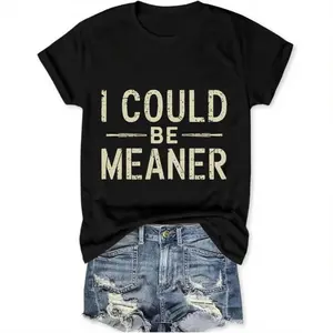 I Could Be Meaner T Shirt Womens Graphic T Shirts Vintage Funny Short Sleeve Tees Casual Crew Neck Summer Tops graphic tees