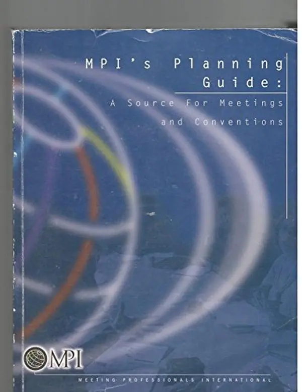 USED-Mpi's Planning Guide: A Source for Meeting and Conventions (2006 Copy-isbn 098200907) by MPI (Paperback)