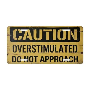 CAUTION OVERSTIMULATED Metal Desk  | Funny Mini Warning Plaque | Office Humor Gag Gift for Coworkers, Boss & Employees tin  humorous bathroom  family lover home living room man ideal sign wall  friend decoration stuff wedding arrangement religious decor