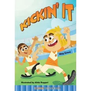 USED-Kickin' It (Rourke's Beginning Chapter Books) by Meg Greve (Paperback)