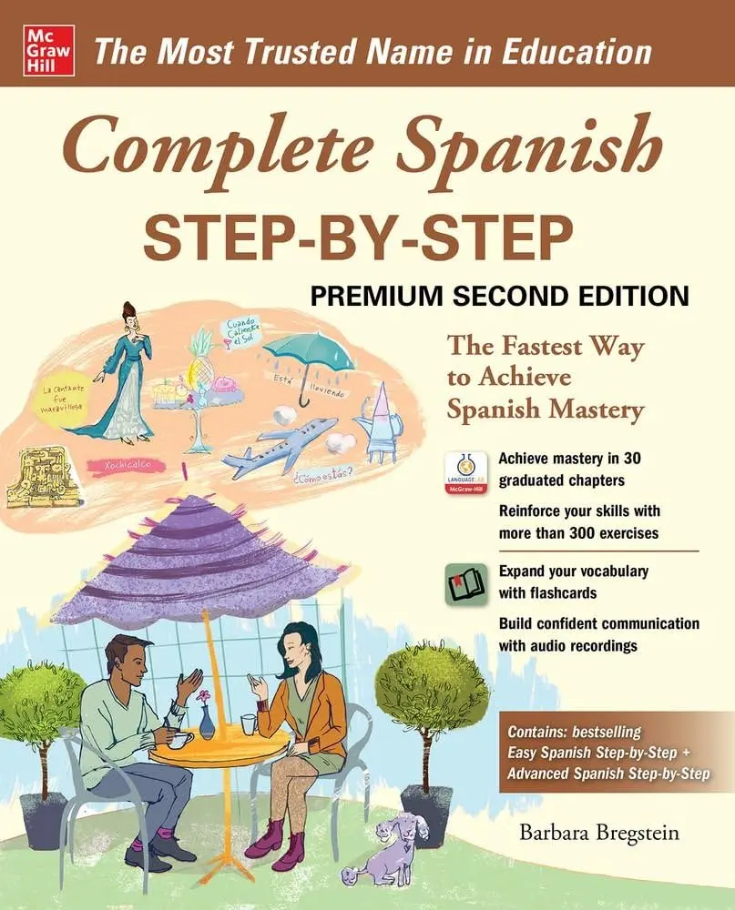 Complete Spanish Step-by-Step Premium 2nd Edition Paperback - Spanish Language Learning Book for Beginner to Advanced, with English Translations, Advanced Grammar & Practice Exercises
