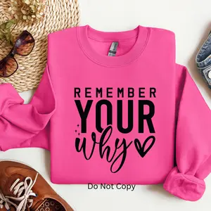 Remember Your Why Screen Print Transfer (3 Pack)