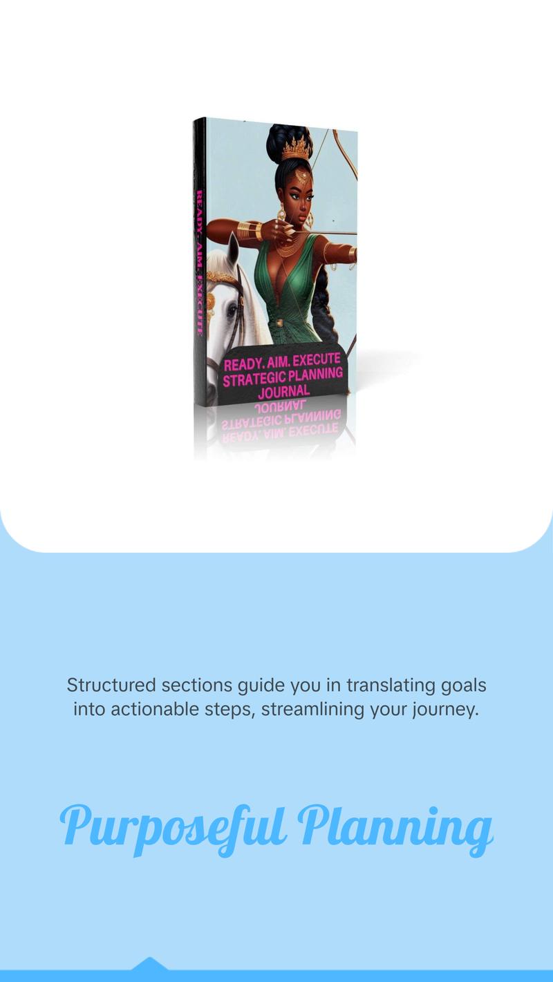 Ready. Aim. Execute Strategic Planning Journal