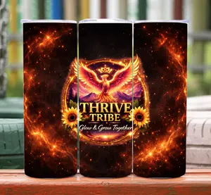 Thrive Tribe Tumbler | 20oz & 30oz Stainless Steel Cup | Motivational Phoenix Drink Tumbler | Support the Thrive Tribe Live Community