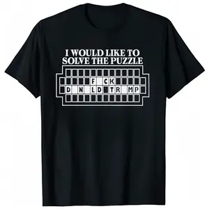 I Would Like to Solve the Puzzle “Fck Donald Trump” T-Shirt, Funny Anti-Trump T-Shirt, Funny “Fck Trump” Shirt, Anti-Republican Shirt