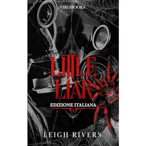 USED-Little Liar: Edizione Italiana (La ragnatela del silenzio) (Italian Edition) by Leigh Rivers (Paperback)