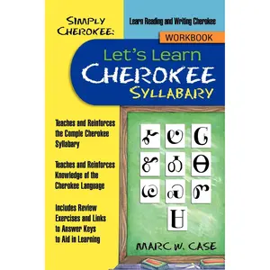 Simply Cherokee: Let’s Learn Cherokee: Syllabary