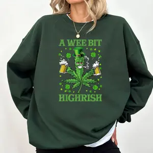 A Wee Bit Highrish Funny 420 Weed Marijuana St Patricks Day Sweatshirt