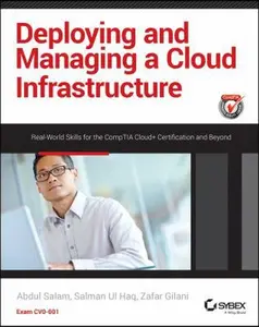 USED-Deploying and Managing a Cloud Infrastructure: Real-World Skills for the Comptia Cloud+ Certification and Beyond: Exam Cv0-001 by Salam, Abdul (Paperback)