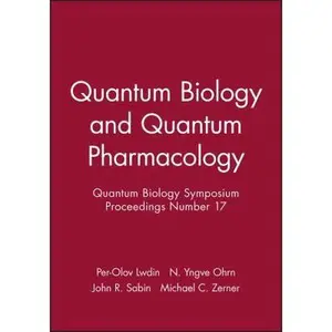 USED-Quantum Biology and Quantum Pharmacology - Quantum Biology Symposium Proceedings No. 17 by Per-Olov Lö (Paperback)
