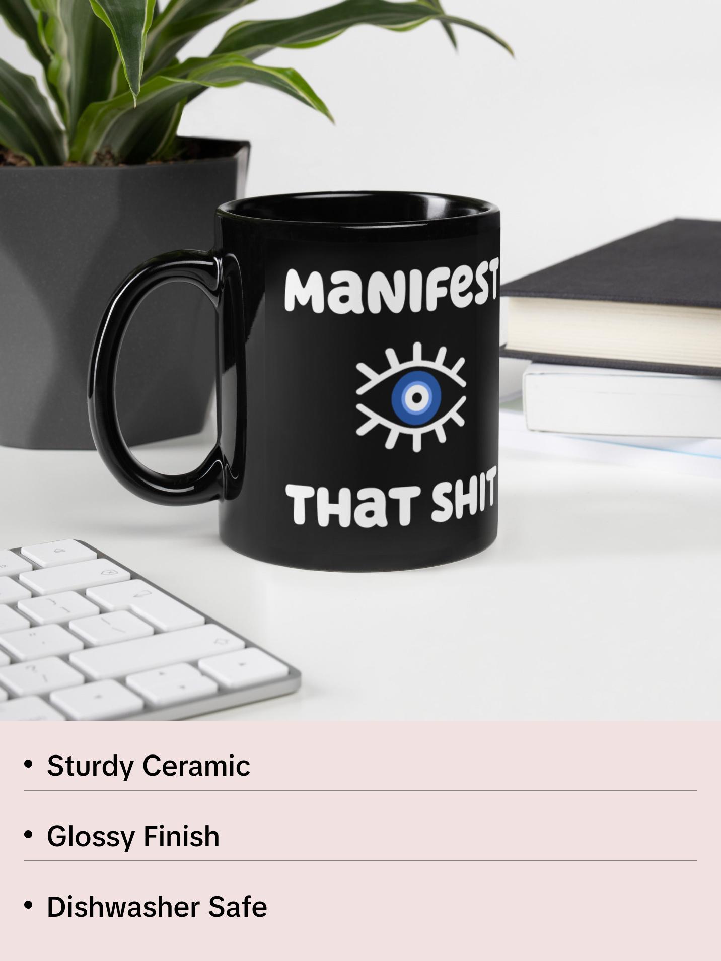 Manifest that Shit Evil Eye Black Glossy Mug