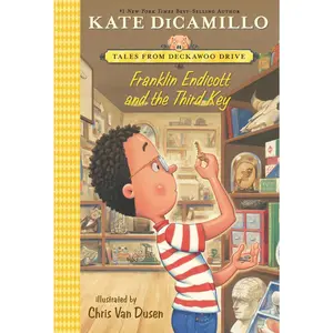 USED-Franklin Endicott and the Third Key: Tales from Deckawoo Drive, Volume Six (an Early Chapter Book about Courage, Friendship, and Facing Your Fears - F by DiCamillo, Kate (Paperback)