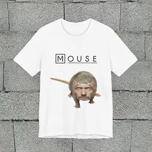House/Mouse MD Funny shirt, Unisex Jersey T-Shirt, House md shirt, Funny Gift,Casual Wear, Pop culture tee