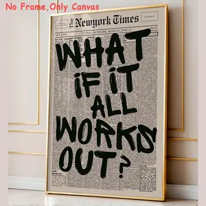 Retro What If It All Works Out Newspaper Canvas Poster Typography Trendy Wall Art Motivational Digital Print Waterproof Solid Wood Frame