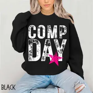 COMP DAY Custom Star Crewneck Sweatshirt, Custom Cheer Comp Sweatshirt, Dance Comp Sweater Cheer Mom Dance Mom Competition Day Crewneck Gift